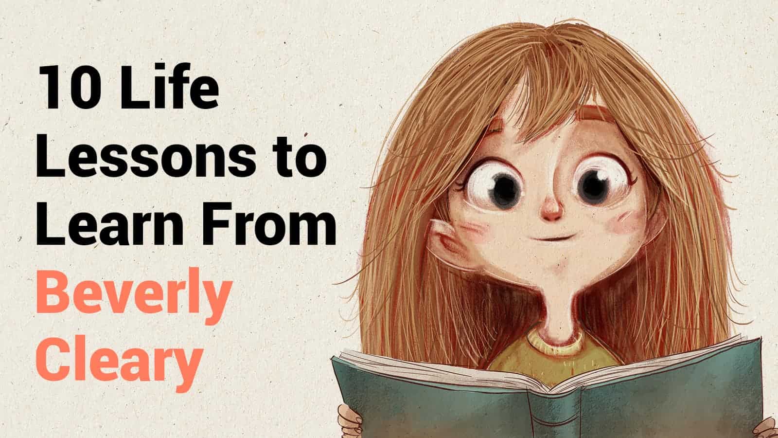 10 Life Lessons to Learn from Beverly Cleary