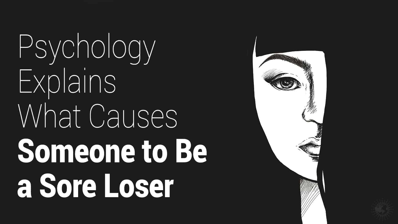 Psychology Explains What Causes Someone to Be a Sore Loser