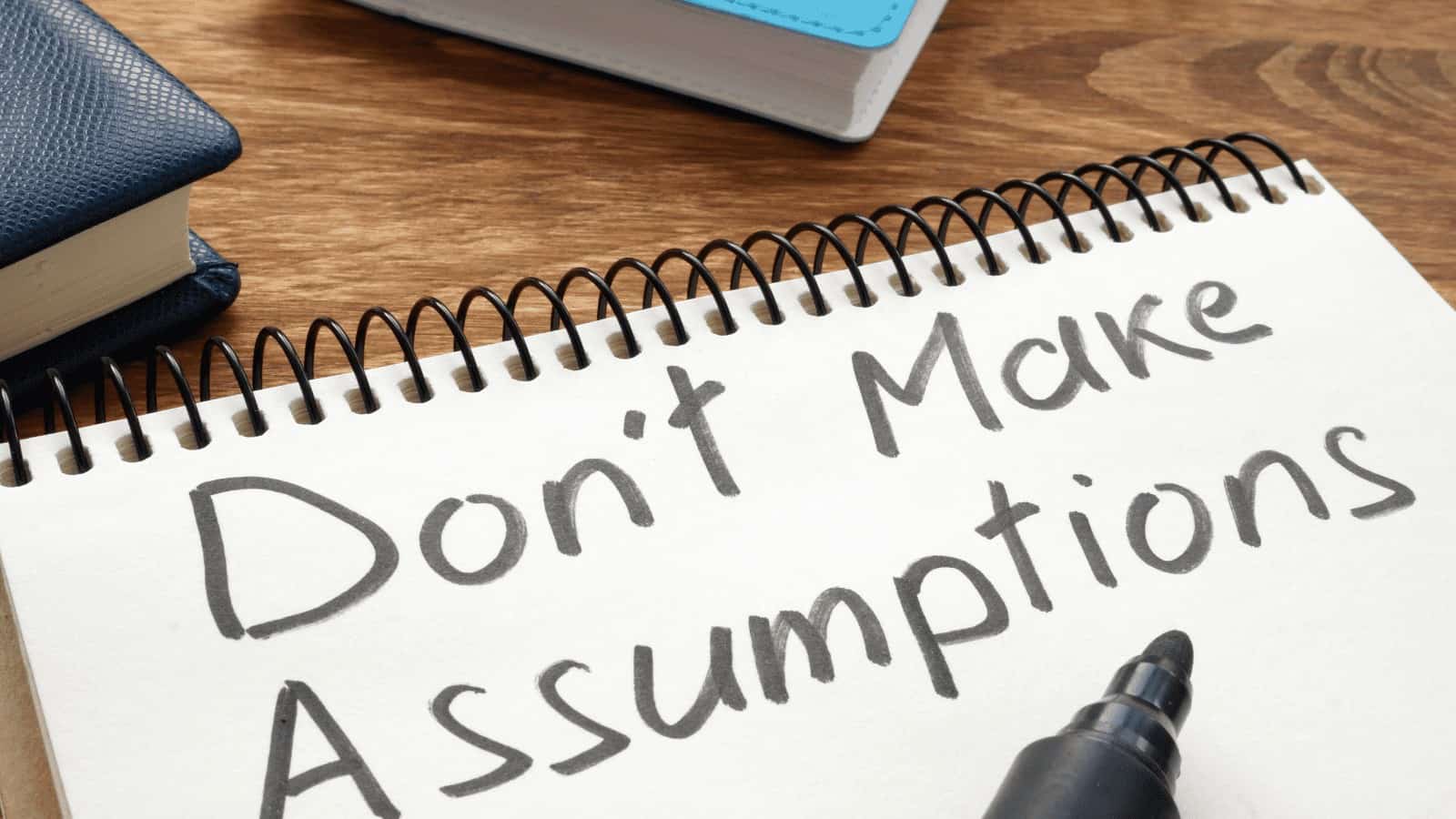 5 Ways Making Assumptions Can Harm Self-Esteem + How to Prevent It