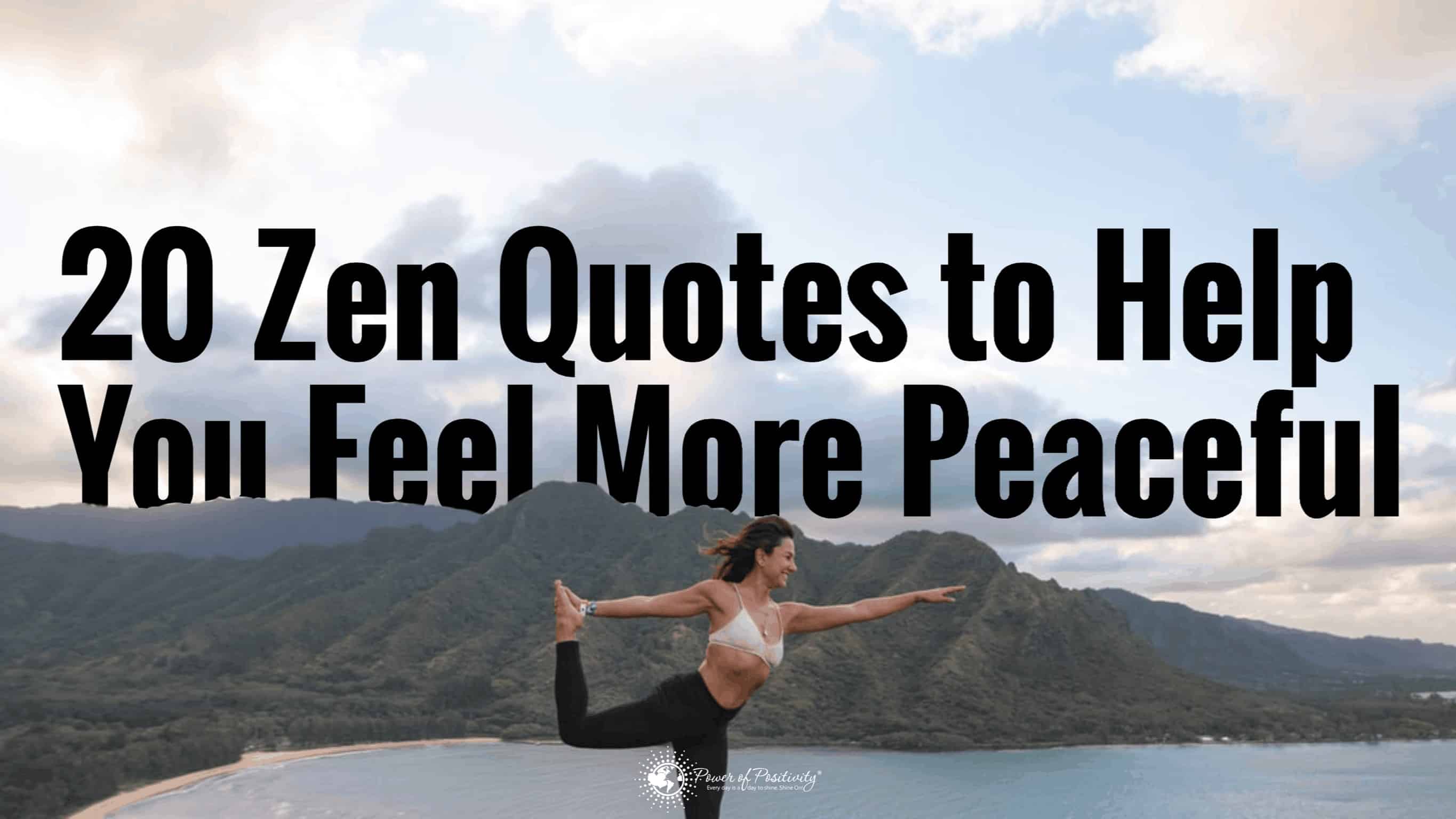 20 Zen Quotes to Help You Feel More Peaceful