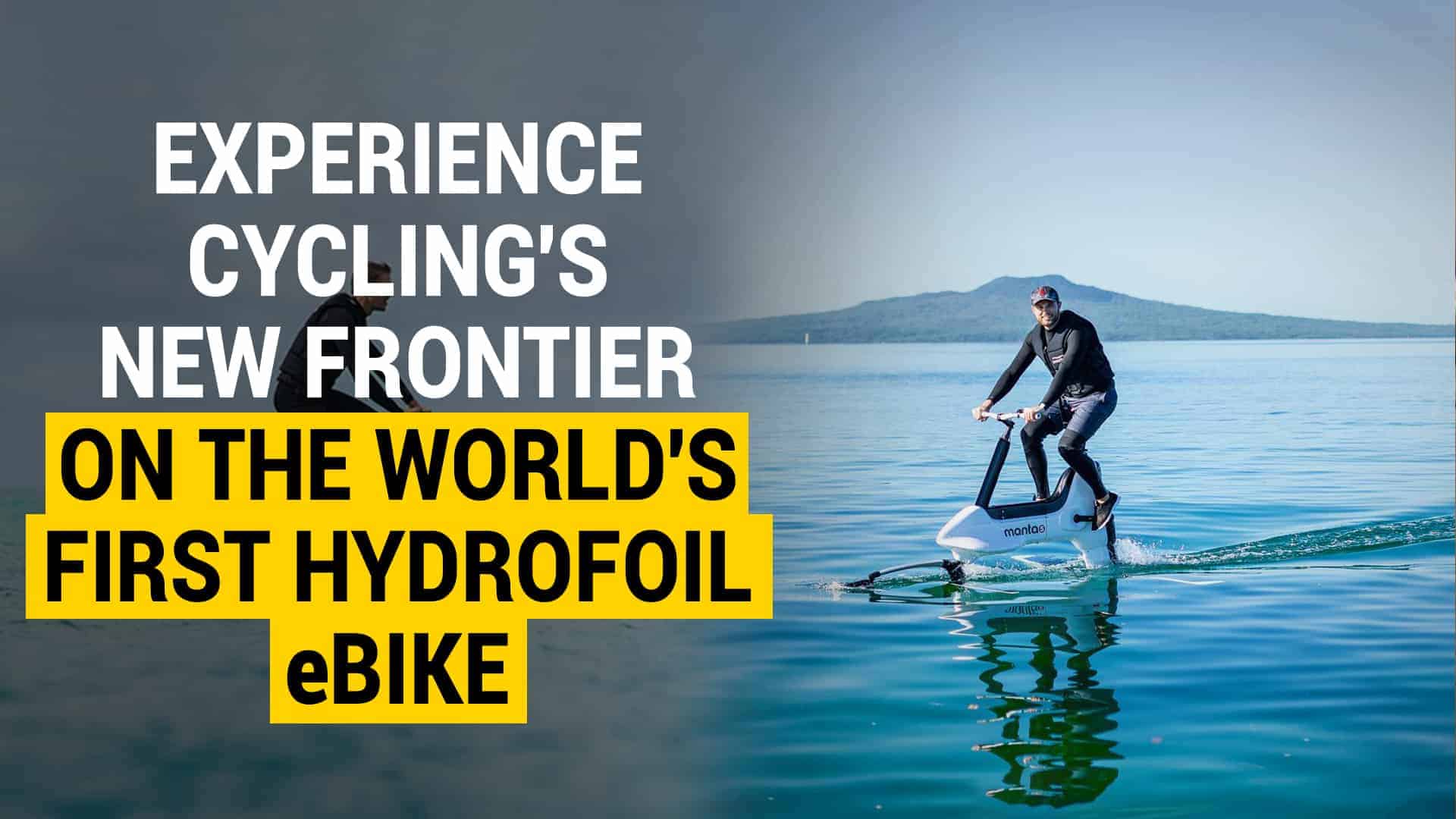 Cycling’s New Frontier: The World’s First Hydrofoil Bike