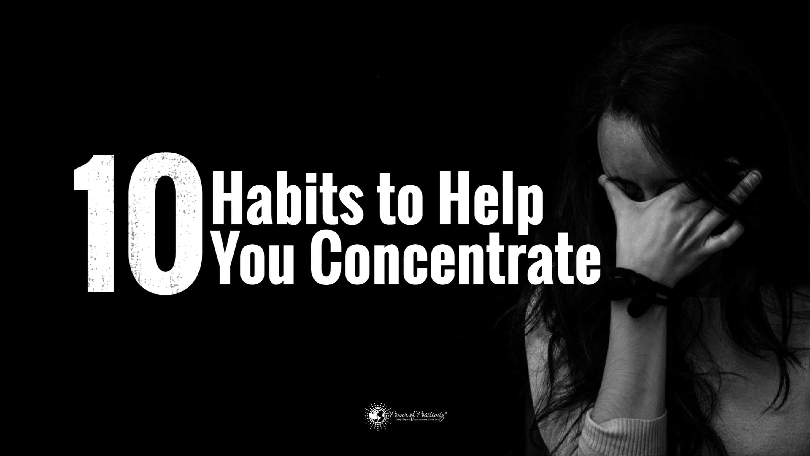 10 Habits to Help You Concentrate in a Noisy Place