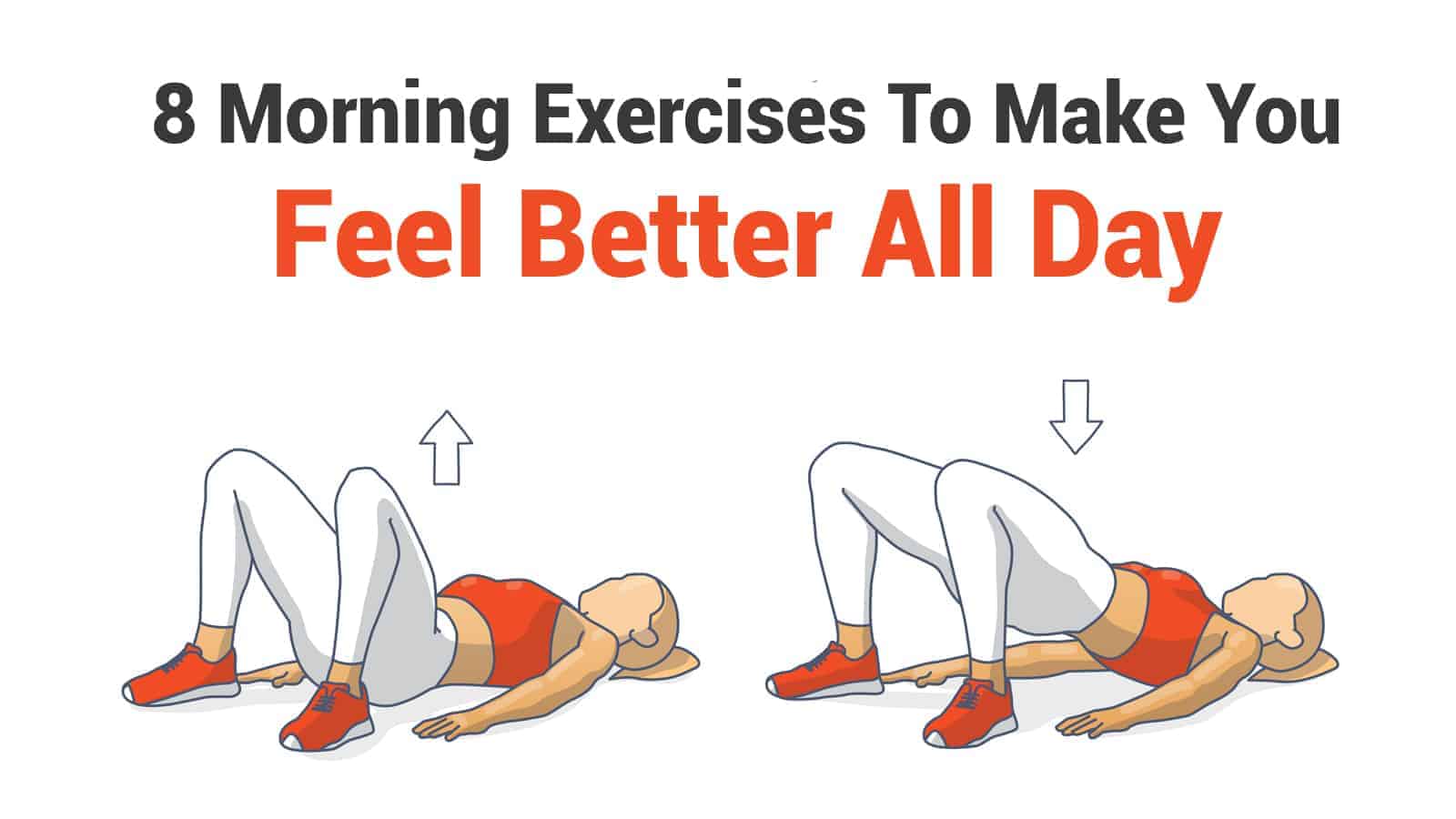 8 Morning Exercises To Make You Feel Better All Day
