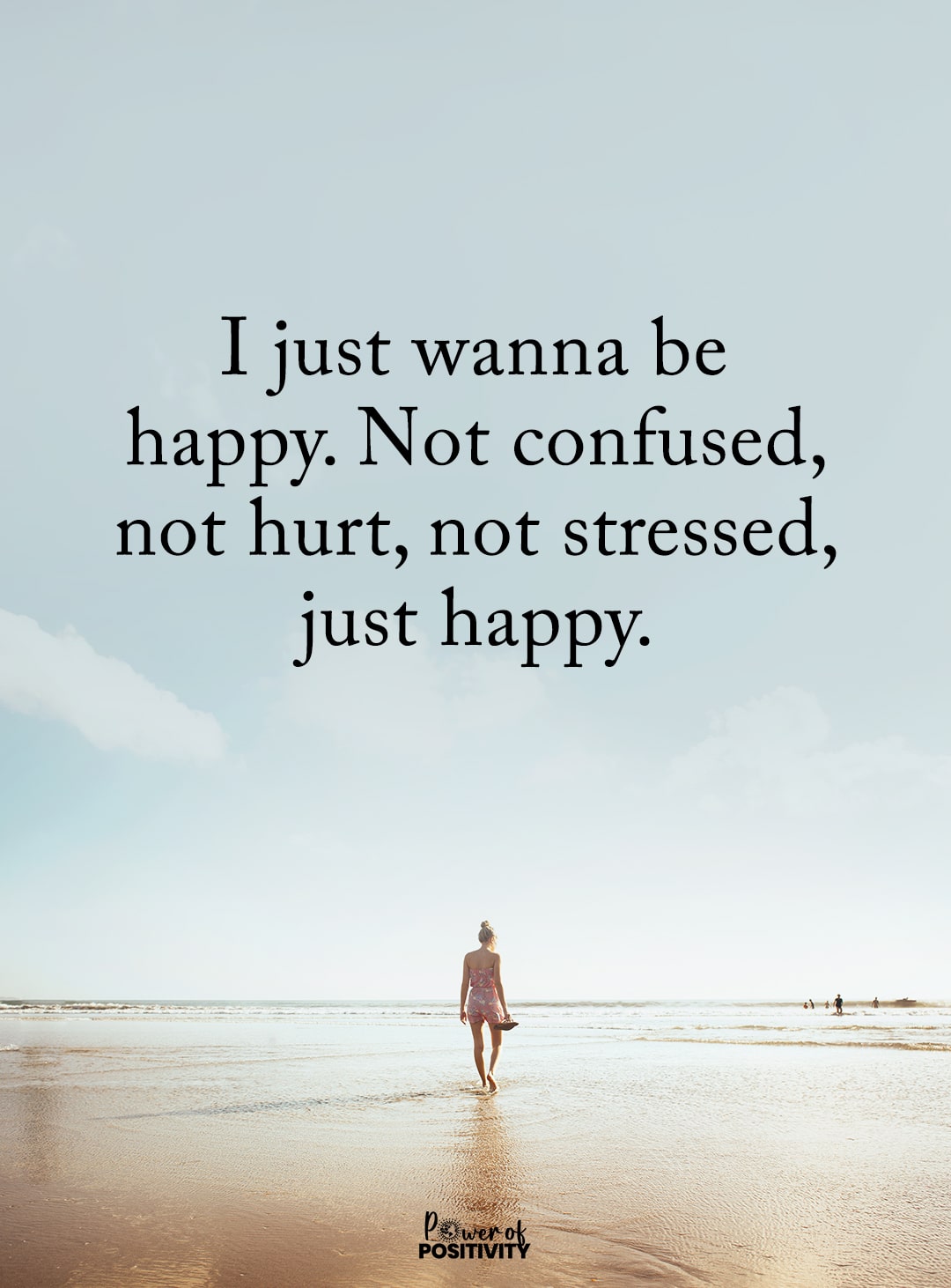 i just wanna be happy