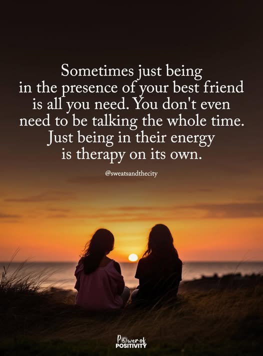 presence of your best friend