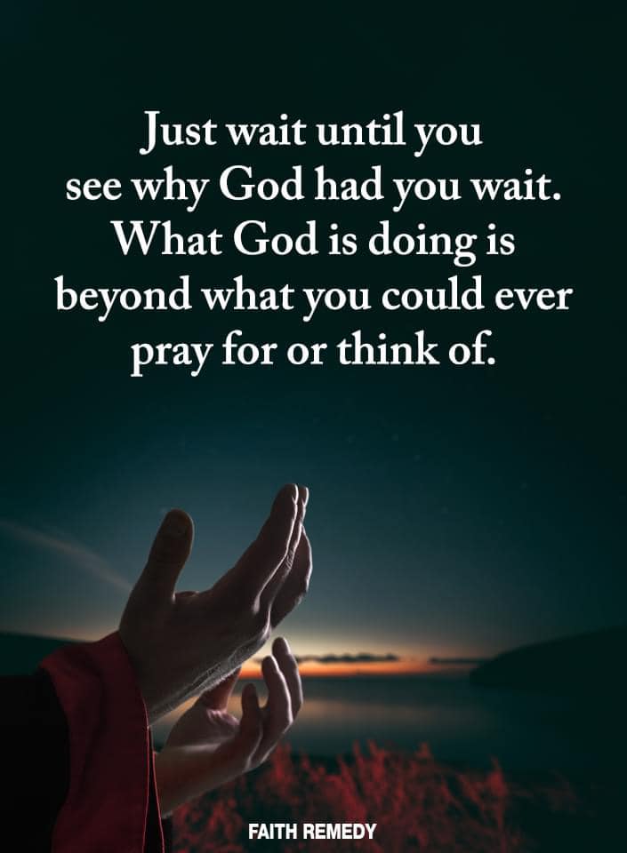 see why god had you wait