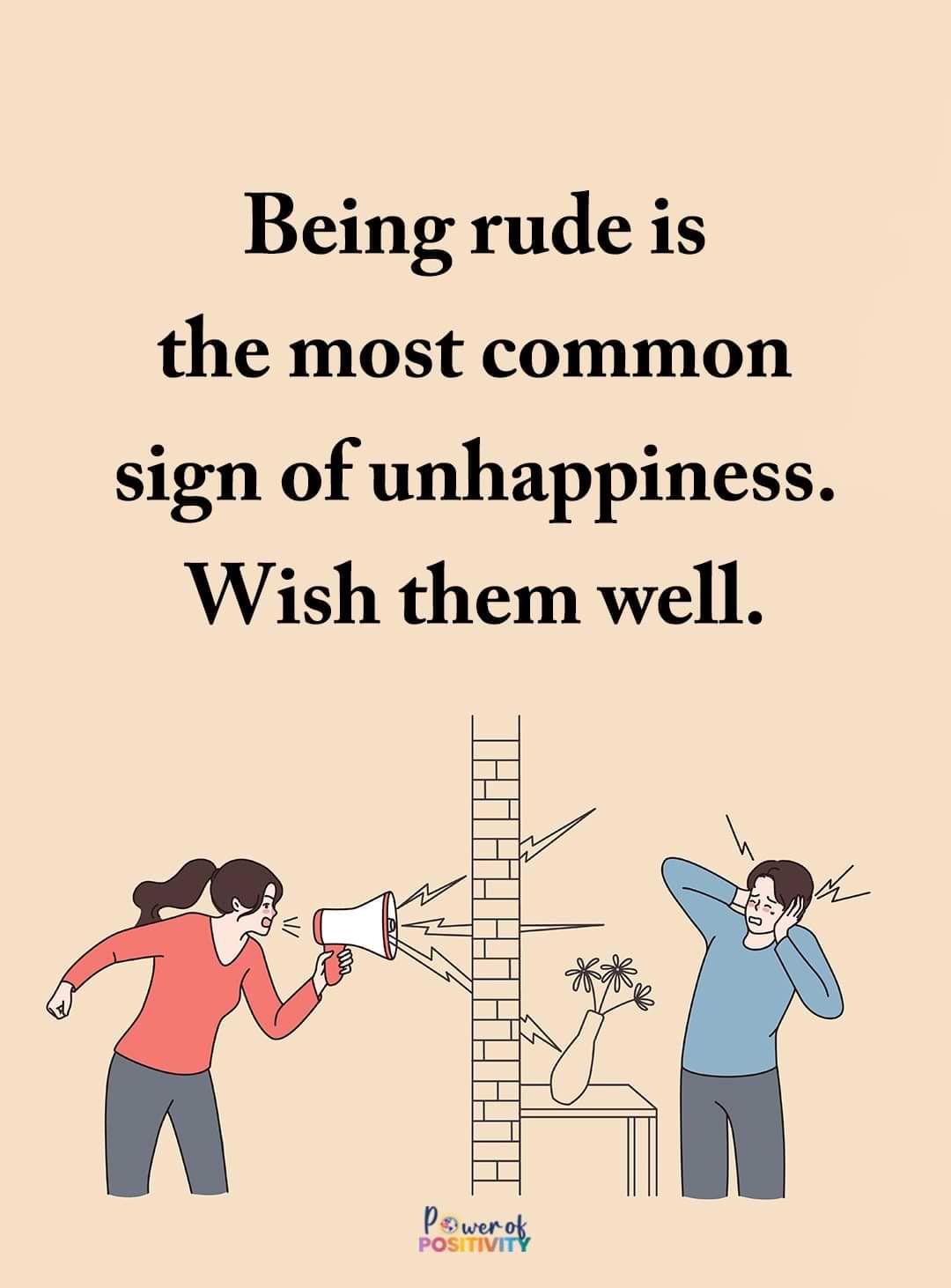 being rude