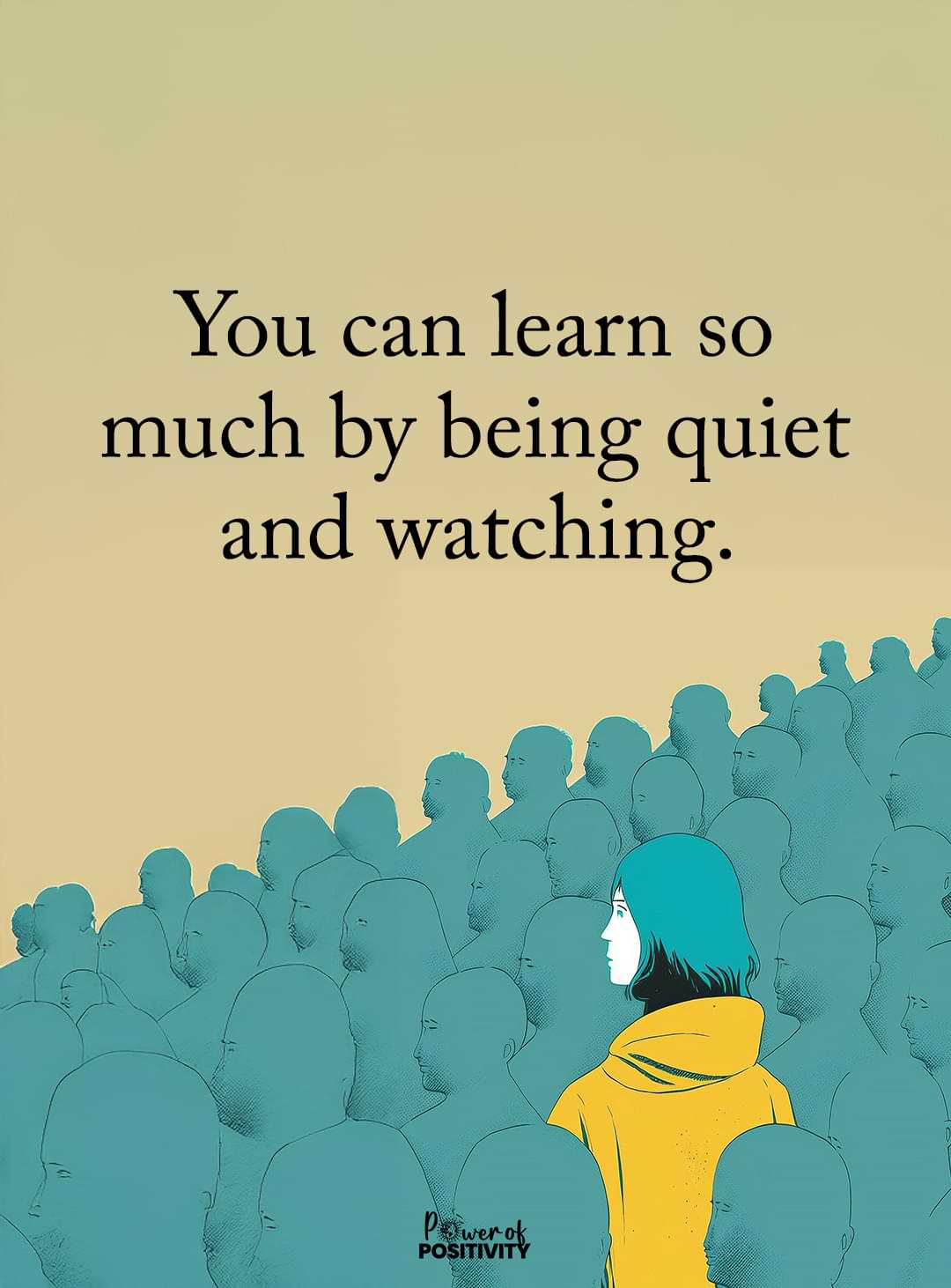 you can learn so much