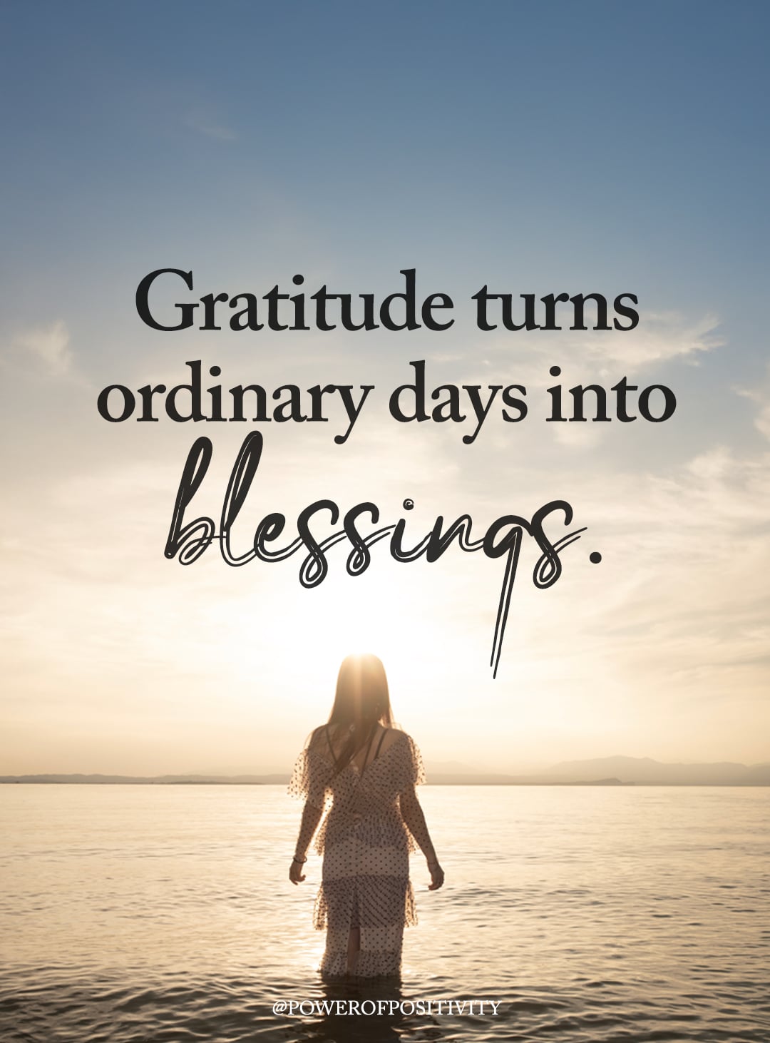 gratitude turns ordinary days into blessings