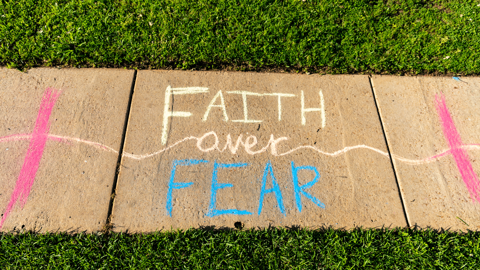 faith over fear